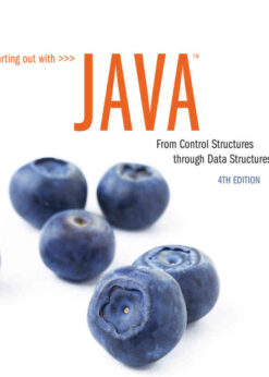 Starting Out with Java: From Control Structures through Data Structures, 4th Edition eBook