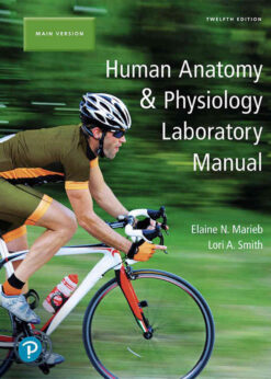 Human Anatomy & Physiology Laboratory Manual, Main Version, 12th Edition eBook