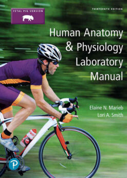 Human Anatomy & Physiology Laboratory Manual, Fetal Pig Version, 13th Edition eBook