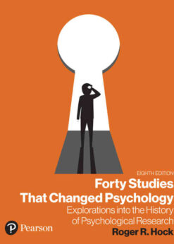 Forty Studies that Changed Psychology: Explorations into the History of Psychological Research, 8th Edition eBook