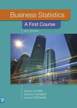 Business Statistics: A First Course, 8th Edition eBook