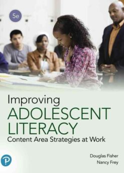 Improving Adolescent Literacy: Content Area Strategies at Work, 5th Edition eBook