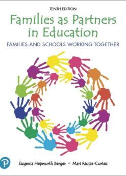 Families as Partners in Education: Families and Schools Working Together, 10th Edition eBook