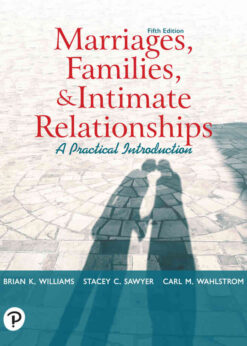 Marriages, Families, and Intimate Relationships, 5th Edition eBook