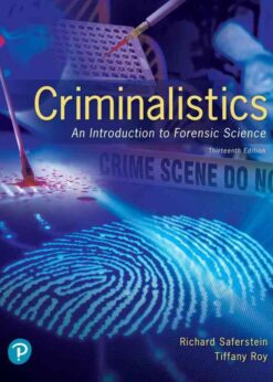 Criminalistics: An Introduction to Forensic Science, 13th Edition eBook