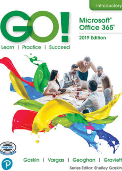 GO! with Microsoft Office 365, 2019 Edition Introductory eBook