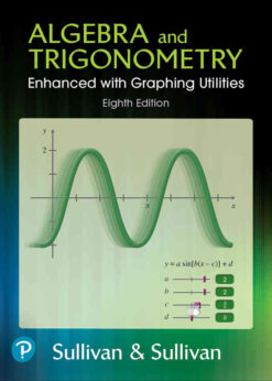 Algebra and Trigonometry Enhanced with Graphing Utilities, 8th Edition eBook