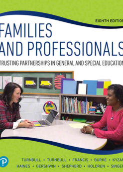 Families and Professionals: Trusting Partnerships in General and Special Education, 8th Edition eBook