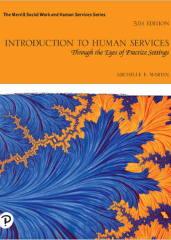 Introduction to Human Services: Through the Eyes of Practice Settings, 5th Edition eBook