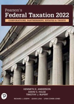 Pearson's Federal Taxation 2022 Corporations, Partnerships, Estates & Trusts, 35th Edition eBook