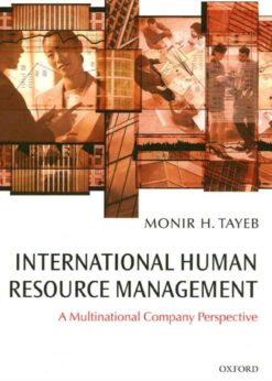 International Human Resource Management: A Multinational Company Perspective eBook