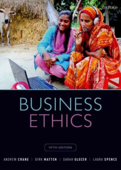 Business Ethics: Managing Corporate Citizenship and Sustainability in the Age of Globalization, 5th Edition eBook