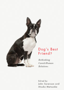 Dog's Best Friend?: Rethinking Canid-Human Relations eBook