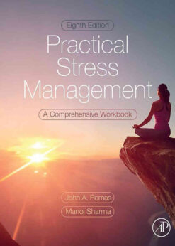 Practical Stress Management: A Comprehensive Workbook, 8th Edition eBook