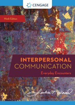 Interpersonal Communication: Everyday Encounters, 9th Edition eBook