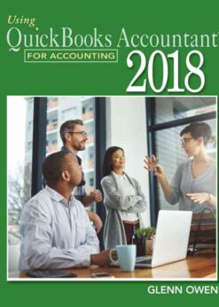 Using QuickBooks Accountant 2018 for Accounting, 16th Edition eBook