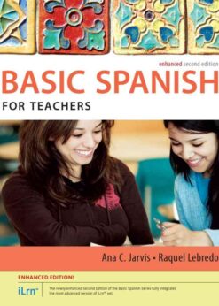 Spanish for Teachers: The Basic Spanish Series, Enhanced 2nd Edition eBook