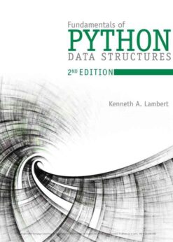 Fundamentals of Python: Data Structures, 2nd Edition eBook