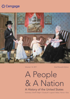 A People and a Nation: A History of the United States, Brief Edition, Volume I: to 1877, 11th Edition eBook