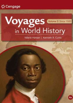 Voyages in World History, Volume II: Since 1500, 4th Edition eBook