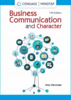 MindTap for Newman's Business Communication and Character, 1 term Instant Access, 11th Edition (Access Code)