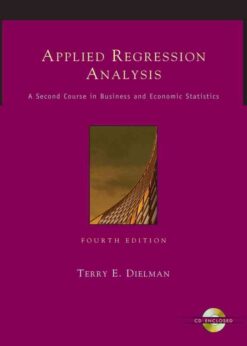 Applied Regression Analysis: A Second Course in Business and Economic Statistics, 4th Edition eBook