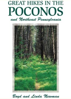 Great Hikes in the Poconos: and Northeast Pennsylvania eBook