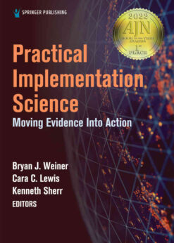 Practical Implementation Science: Moving Evidence into Action eBook