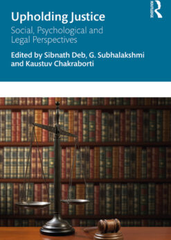 Upholding Justice: Social, Psychological and Legal Perspectives eBook