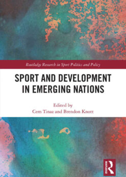 Sport and Development in Emerging Nations eBook