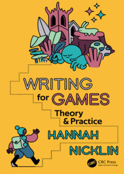 Writing for Games: Theory and Practice eBook