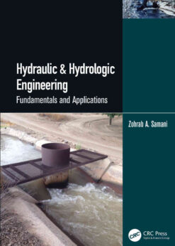 Hydraulic & Hydrologic Engineering: Fundamentals and Applications, 1st Edition eBook