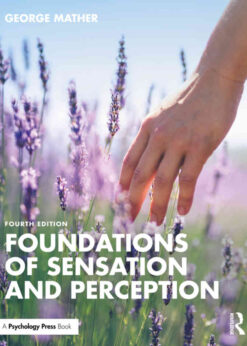 Foundations of Sensation and Perception, 4th Edition eBook