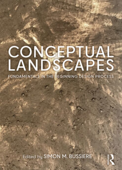 Conceptual Landscapes: Fundamentals in the Beginning Design Process eBook