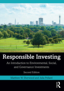 Responsible Investing: An Introduction to Environmental, Social, and Governance Investments eBook