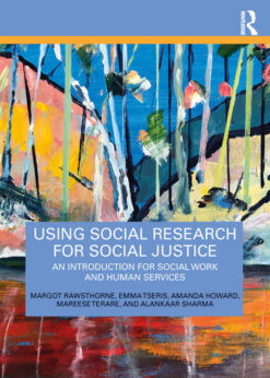 Using Social Research for Social Justice: An Introduction for Social Work and Human Services, 1st Edition eBook
