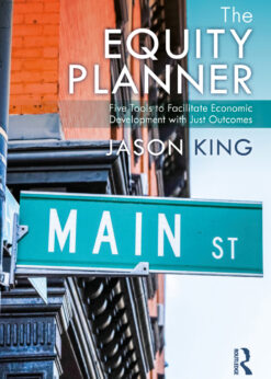 The Equity Planner: Five Tools to Facilitate Economic Development with Just Outcomes eBook