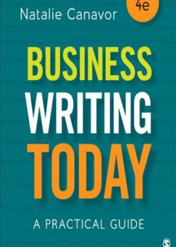 Business Writing Today: A Practical Guide, 4th Edition eBook