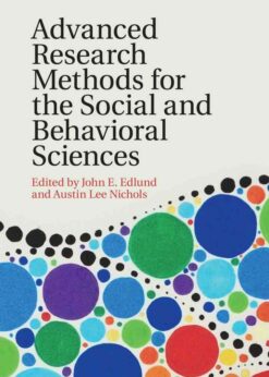 Advanced Research Methods for the Social and Behavioral Sciences, 1st Edition eBook