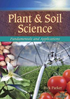 Plant & Soil Science: Fundamentals & Applications, 1st Edition eBook