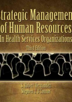 Strategic Human Resources Management in Health Services Organizations, 3rd Edition eBook