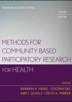 Methods for Community-Based Participatory Research for Health, 2nd Edition eBook