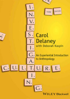 Investigating Culture: An Experiential Introduction to Anthropology, 3rd Edition eBook