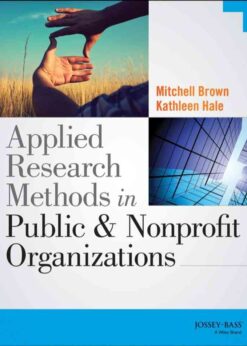 Applied Research Methods in Public and Nonprofit Organizations, 1st Edition eBook