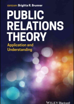 Public Relations Theory: Application and Understanding, 1st Edition eBook