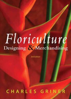 Floriculture: Designing & Merchandising, 3rd Edition eBook