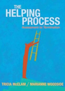Helping Process: Assessment to Termination, 1st Edition eBook