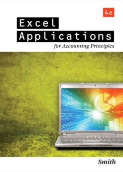 Excel Applications for Accounting Principles, 4th Edition eBook