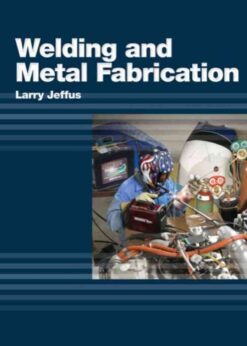 Welding and Metal Fabrication, 1st Edition eBook