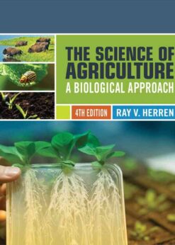 The Science of Agriculture: A Biological Approach, 4th Edition eBook